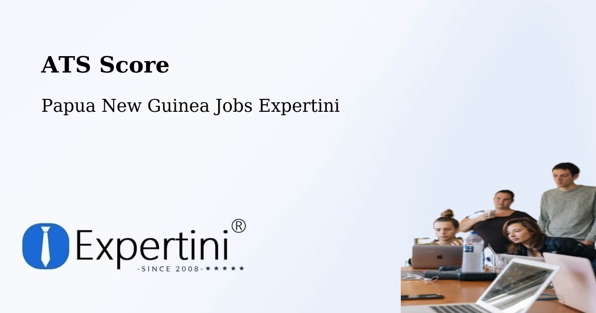 Resume ATS Score & Job Description Match Tool – Papua New Guinea - Papua New Guinea Jobs Expertini