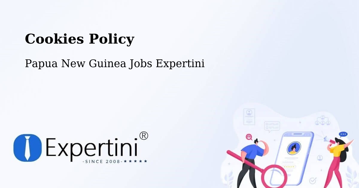 Cookie Policy – Papua New Guinea - Papua New Guinea Jobs Expertini